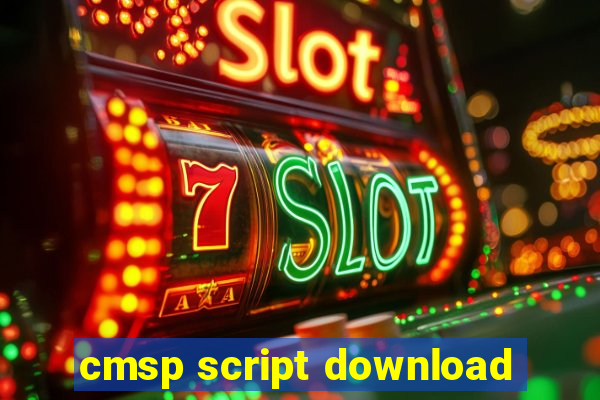 cmsp script download